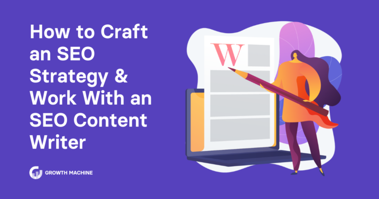 How to Craft an SEO Strategy and Work With an SEO Content Writer